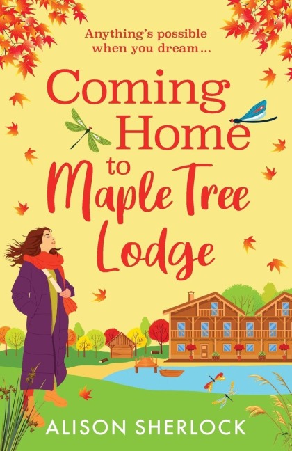 Coming Home to Maple Tree Lodge - Alison Sherlock