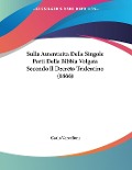 Sulla Autenticita Delle Singole Parti Della Bibbia Volgata Secondo Il Decreto Tridentino (1866) - Carlo Vercellone