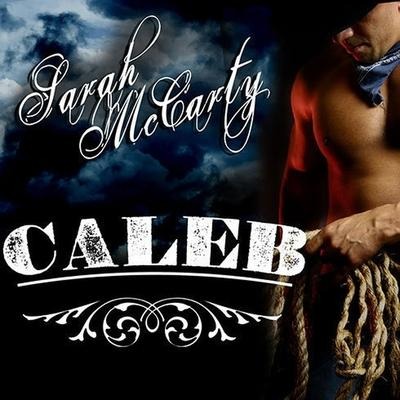 Caleb Lib/E - Sarah Mccarty