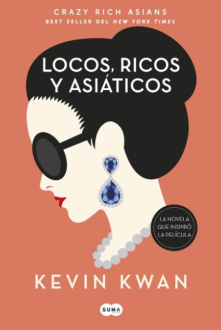 Crazy Rich Asians (Spanish Edition) - Kevin Kwan