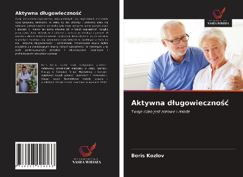 Aktywna d¿ugowieczno¿¿ - Boris Kozlov