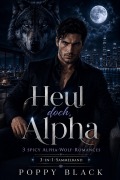 Cover-Bild zum Titel 'Heul doch, Alpha' von 'Poppy Black'
