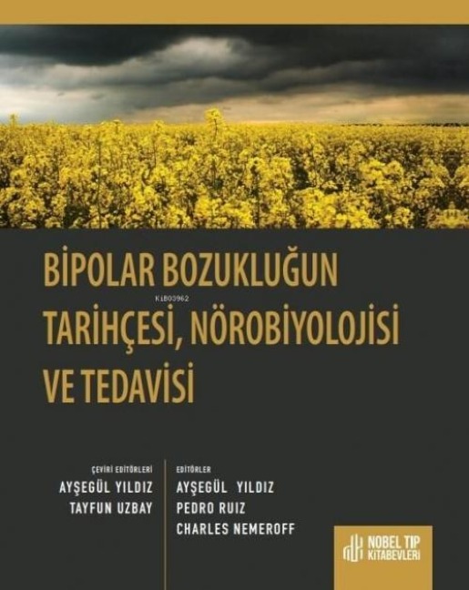 Bipolar Bozuklugun Tarihcesi, Nörobiyolojisi ve Tedavisi - Aysegül Yildiz