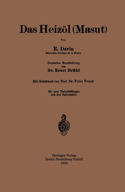 Das Heizöl (Masut) - E. Davin, Fritz Frank, Ernst Brühl