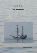 Cover-Bild zum Titel 'Die Walmurks' von 'Roberto Whales'