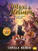 Cover-Bild zum Titel 'Maxi & Helium - Die letzte Schlacht' von 'Camilla Brinck'