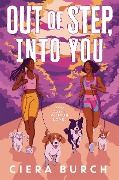Cover-Bild zum Titel 'Out of Step, Into You' von 'Ciera Burch'