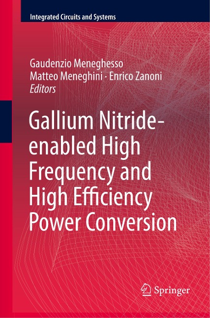 Gallium Nitride-enabled High Frequency and High Efficiency Power Conversion - 