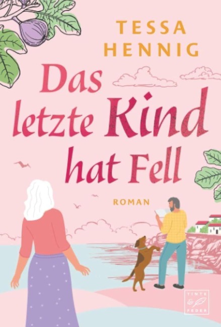 Das letzte Kind hat Fell - Tessa Hennig