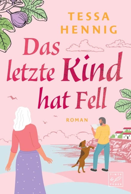 Das letzte Kind hat Fell - Tessa Hennig