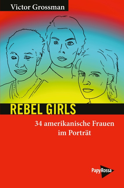 Rebel Girls - Victor Grossman