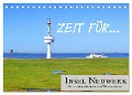 Zeit für... Insel Neuwerk - Kulturlandschaft im Wattenmeer (Tischkalender 2025 DIN A5 quer), CALVENDO Monatskalender - Cora Klick