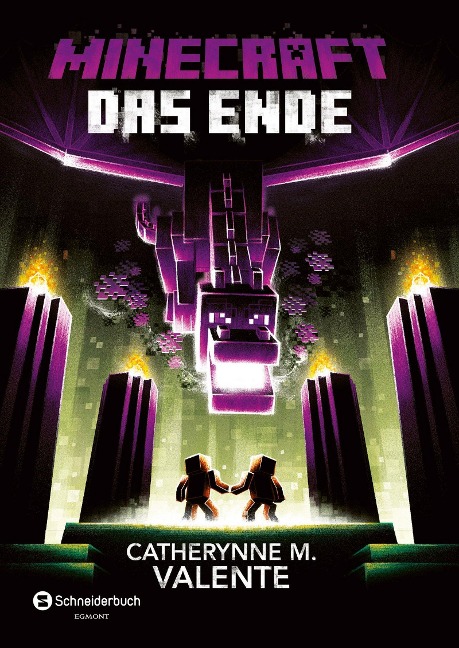 Minecraft - Das Ende - Catherynne M. Valente