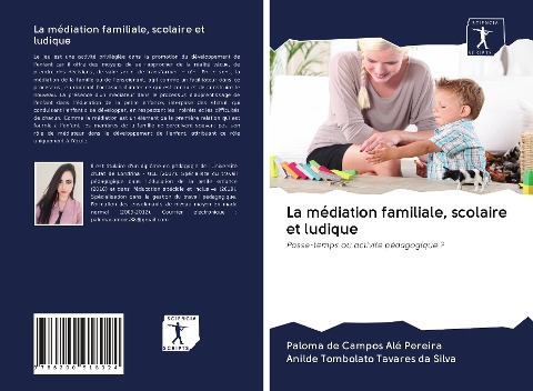 La médiation familiale, scolaire et ludique - Paloma de Campos Alé Pereira, Anilde Tombolato Tavares Da Silva