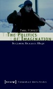 Cover-Bild zum Titel 'The Politics of Imagination' von 'Tara Forrest'