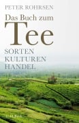 Cover-Bild zum Titel 'Das Buch zum Tee' von 'Peter Rohrsen'