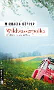 Wildwasserpolka - Michaela Küpper