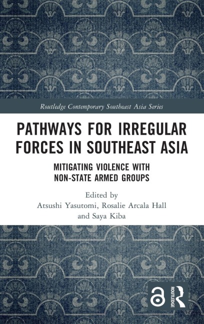 Pathways for Irregular Forces in Southeast Asia - 