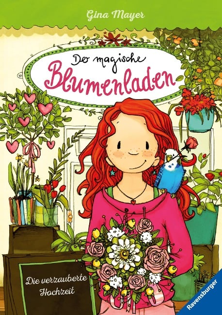 Der magische Blumenladen, Band 5 - Die verzauberte Hochzeit - Gina Mayer