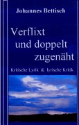 Cover-Bild zum Titel 'Verflixt und doppelt zugenäht!' von 'Johannes Bettisch'