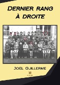Cover-Bild zum Titel 'Dernier rang à droite' von 'Joël Guillerme'