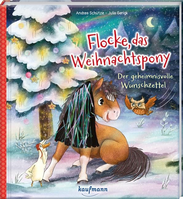 Flocke, das Weihnachtspony - Der geheimnisvolle Wunschzettel - Andrea Schütze