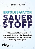 Cover-Bild zum Titel 'Erfolgsfaktor Sauerstoff' von 'Patrick Mckeown'