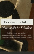 Cover-Bild zum Titel 'Philosophische Schriften: Über die ästhetische Erziehung des Menschen + Über das Erhabene + Über Anmuth und Würde' von 'Friedrich Schiller'