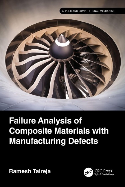 Failure Analysis of Composite Materials with Manufacturing Defects - Ramesh Talreja