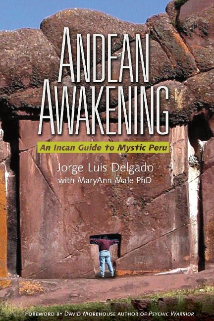 Andean Awakening - Jorge Luis Delgado