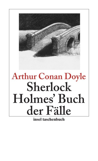 Sherlock Holmes' Buch der Fälle - Arthur Conan Doyle