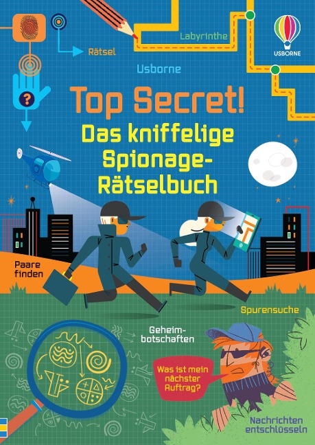 Top Secret! Das kniffelige Spionage-Rätselbuch - 