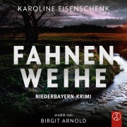 Cover-Bild zum Titel 'Fahnenweihe' von 'Karoline Eisenschenk'