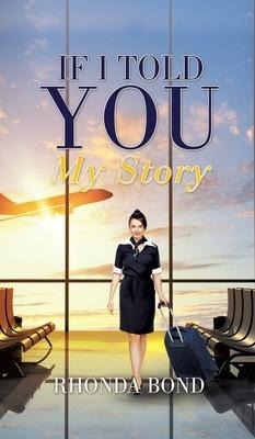 If I Told You My Story - Rhonda Bond