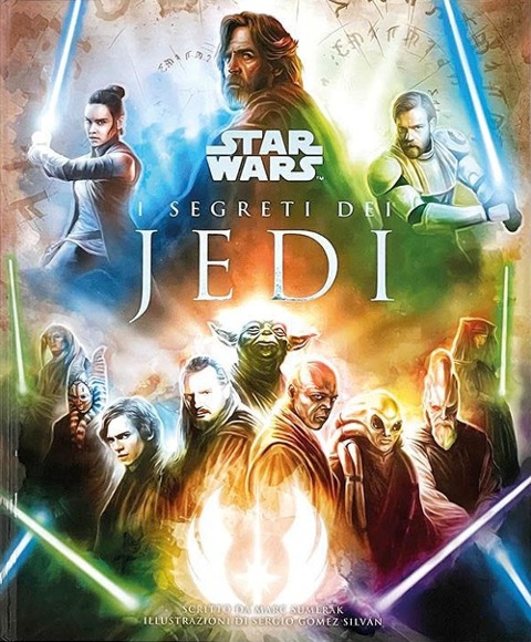 I segreti dei Jedi. Star Wars - Marc Sumerak