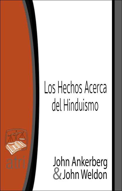 Los Hechos Acerca del Hinduismo - John Ankerberg, John G. Weldon