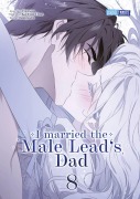 Cover-Bild zum Titel 'I married the Male Lead's Dad 08' von 'Ko Eun Chae, Gyammi & Eunsan'