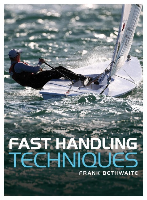 Fast Handling Technique - Frank Bethwaite
