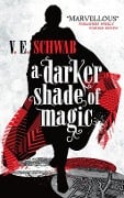 Cover-Bild zum Titel 'A Darker Shade of Magic' von 'V. E. Schwab'
