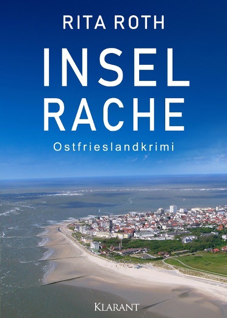 Inselrache. Ostfrieslandkrimi - Rita Roth