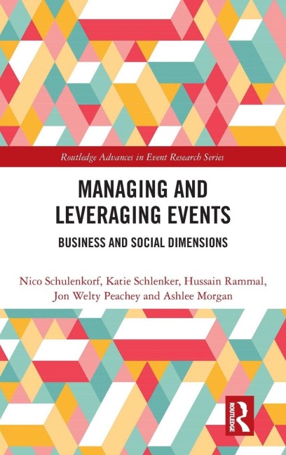 Managing and Leveraging Events - Nico Schulenkorf, Hussain Rammal, Katie Schlenker