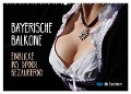 Bayerische Balkone, Einblicke ins Dirndl - bezaubernd (Wandkalender 2024 DIN A2 quer), CALVENDO Monatskalender - Uli Landsherr