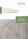 Das Memorialwesen im Havelberger Dom - Katharina Neuerer
