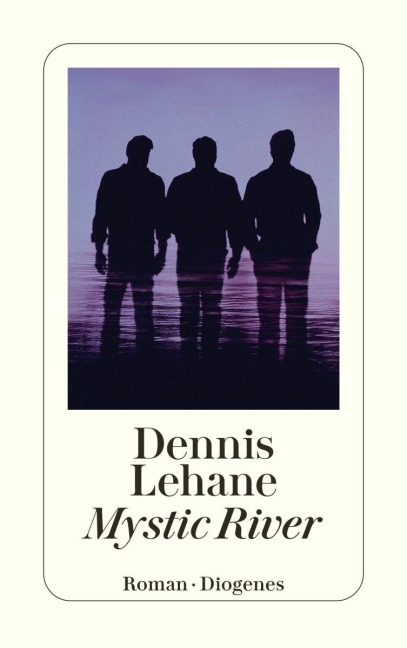 Mystic River - Dennis Lehane