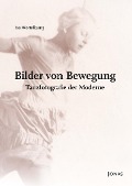 Cover-Bild zum Titel 'Bilder von Bewegung' von 'Isa Wortelkamp'