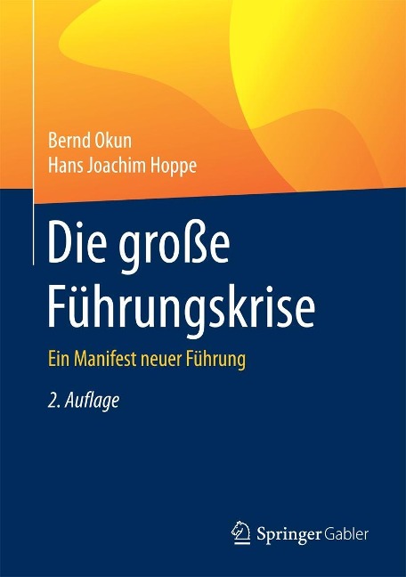 Die große Führungskrise - Bernd Okun, Hans Joachim Hoppe