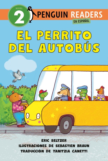 El Perrito del Autobús (Dog on His Bus Spanish Edition) - Eric Seltzer