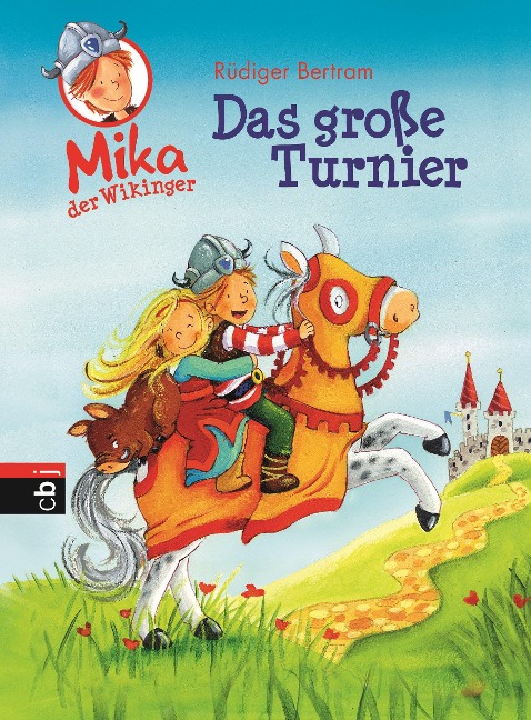 Mika der Wikinger 03 - Das große Turnier - Rüdiger Bertram