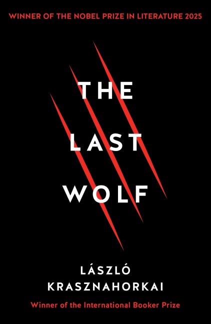The Last Wolf & Herman - Laszlo Krasznahorkai