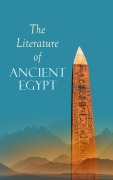 Cover-Bild zum Titel 'The Literature of Ancient Egypt' von 'E. A. Wallis Budge'